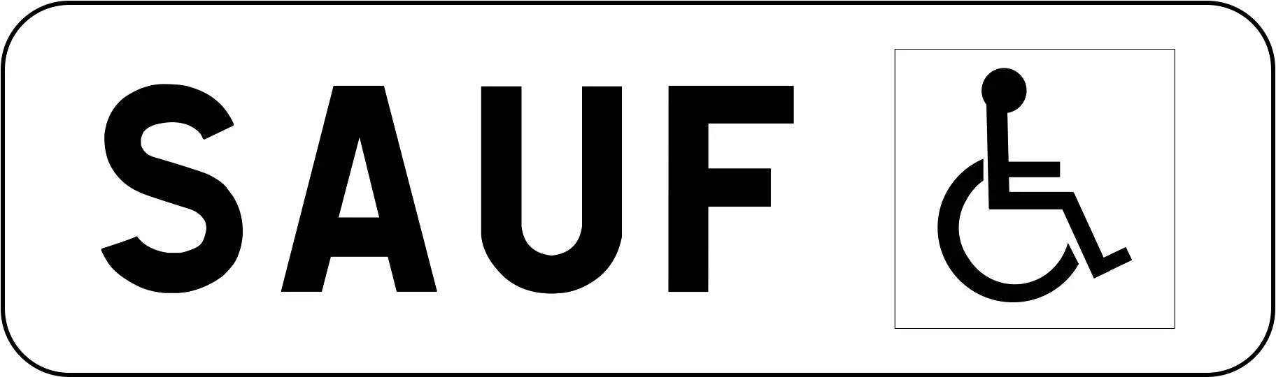 Disabled parking only sign - SAUF